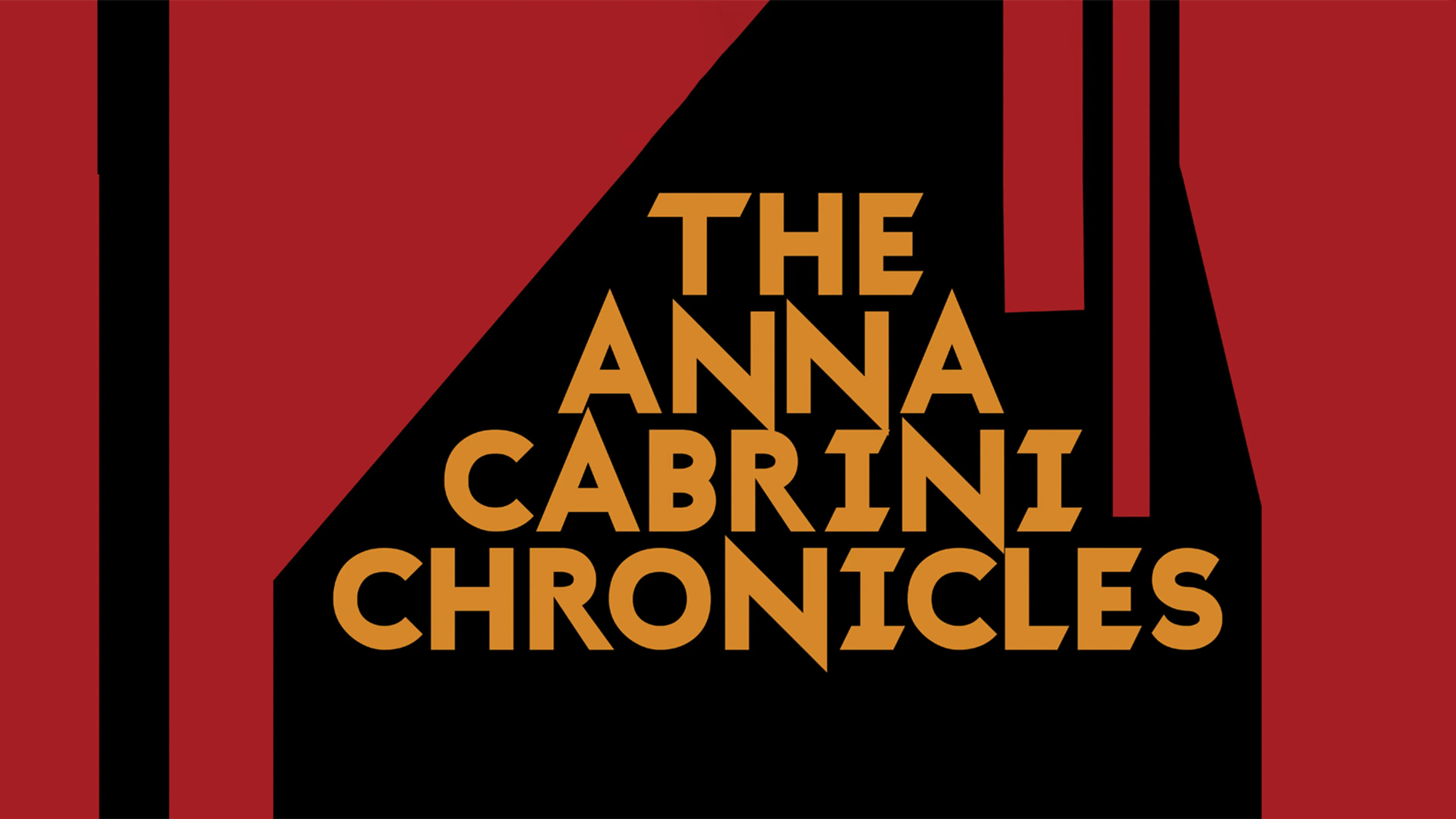The Anna Cabrini Chronicles poster